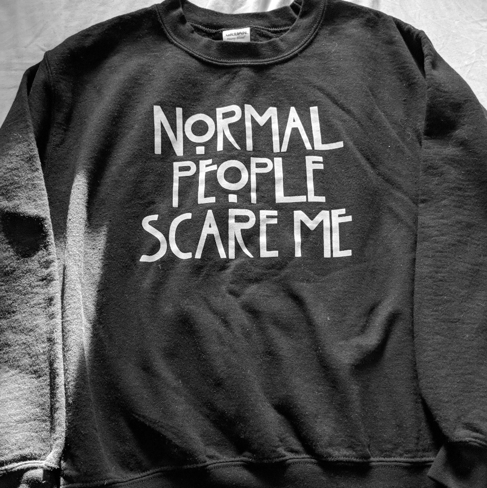 AHS Normal People Scare Me Sweatshirt